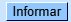 botao-informar.png botao-informar.png