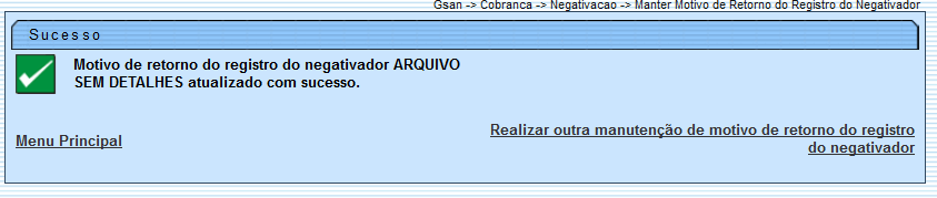 cob_-_mantermotivoretornoregistronegativador_-_telasucesso.png